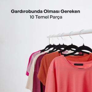 Gardırobunda Olması Gereken